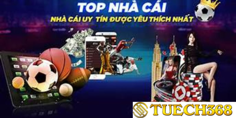 Tuech368 trang nhà cái uy tín nhất việt nam